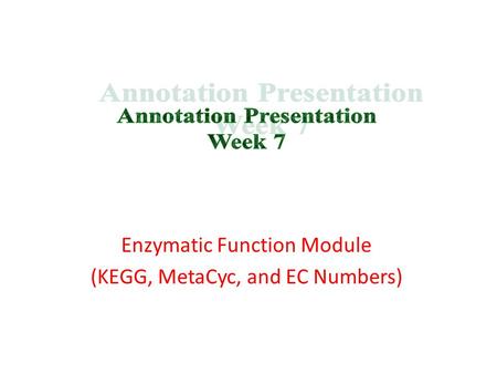 Enzymatic Function Module (KEGG, MetaCyc, and EC Numbers)