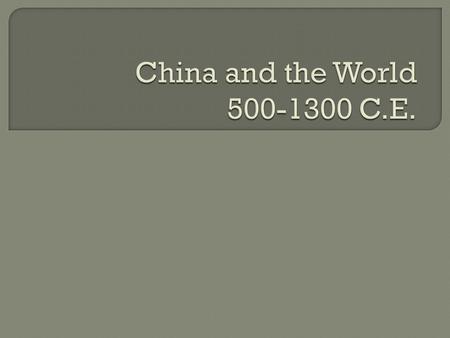  3 centuries of political fragmentation = Rise of powerful, aristocratic families Northern nomads – became “Chinese” Rise of Buddhism and Daoism among.