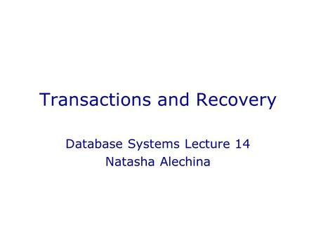 Transactions and Recovery