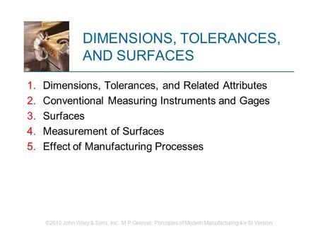 DIMENSIONS, TOLERANCES, AND SURFACES