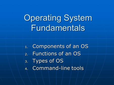 Operating System Fundamentals