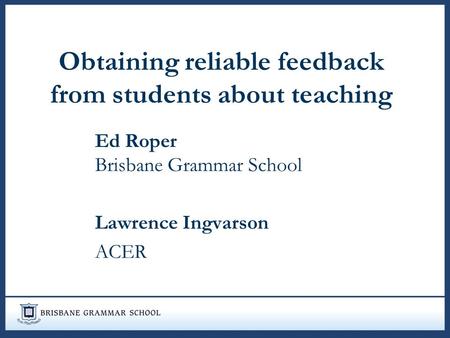 Obtaining reliable feedback from students about teaching