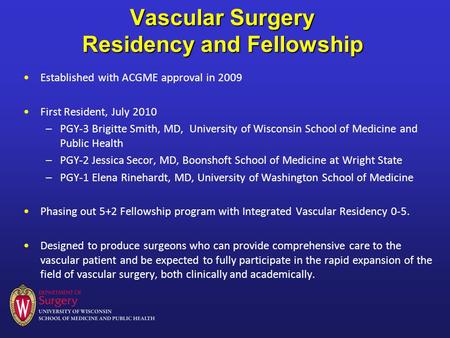 Vascular Surgery Residency and Fellowship