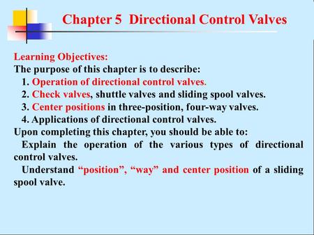 Chapter 5 Directional Control Valves