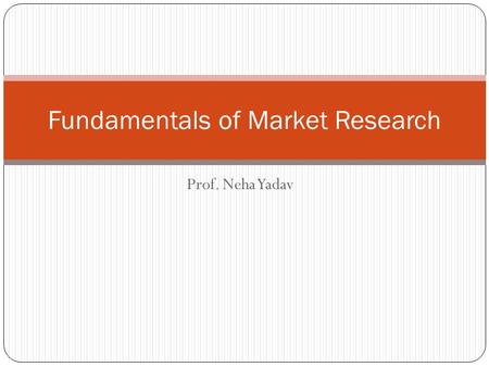 Fundamentals of Market Research