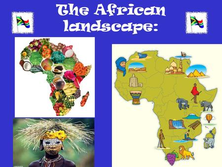 The African landscape: