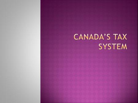  Who pays the tax  The tax base  The rates to be applied to the base  General exemptions  General deductions  Other measures, such as how tax is.