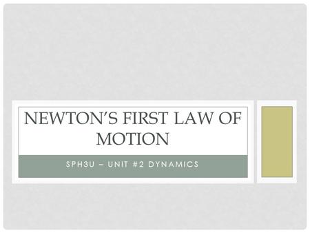 Newton’s first law of motion