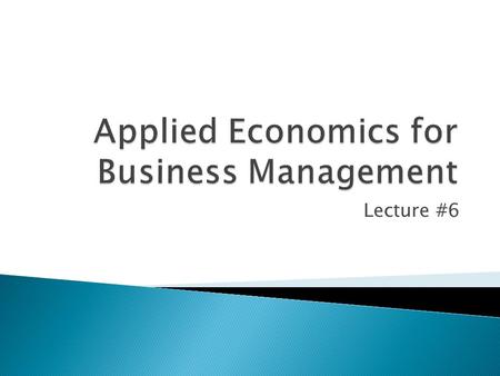 Applied Economics for Business Management