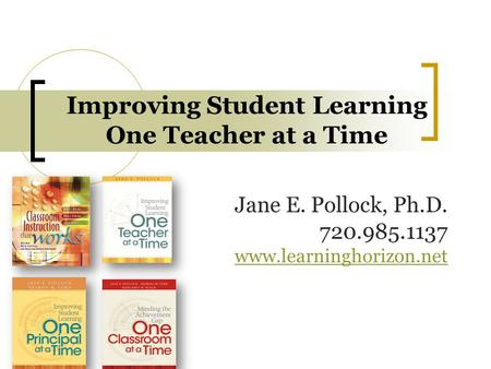 Improving Student Learning One Teacher at a Time