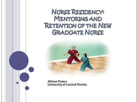 Allison Peters University of Central Florida. Nursing shortage is an age old challenge spanning the course of over 50 years (Fox & Abrahamson, 2009) Retirement.