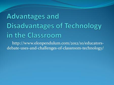 debate-uses-and-challenges-of-classroom-technology/