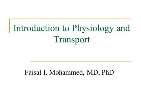 Introduction to Physiology and Transport