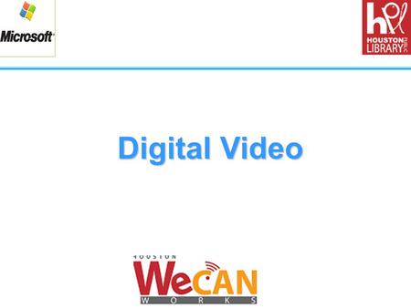                       Digital Video 1.