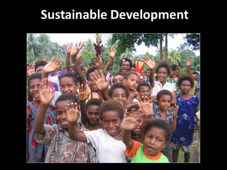 Sustainable Development