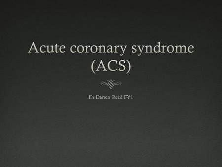 Scenario 1Scenario 1  58 year old man  30 minute history of severe chest pain, 10/10, radiating to jaw, not relieved by anything, associated with sweating.