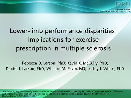 This article and any supplementary material should be cited as follows: Larson RD, McCully KK, Larson DJ, Pryor WM, White LJ. Lower-limb performance disparities: