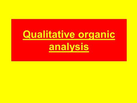 Qualitative organic analysis