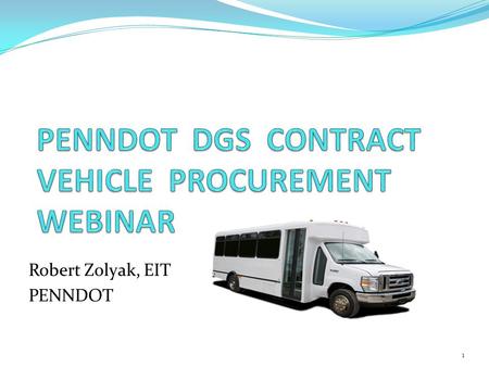 PENNDOT DGS CONTRACT VEHICLE PROCUREMENT WEBINAR