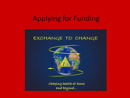 Applying for Funding. A little bit about me Emily Pingel, M.P.H. HBHE Alum Project Director, PRC – Flint Adolescent Study, Sexuality Lab Qualitative Methods.