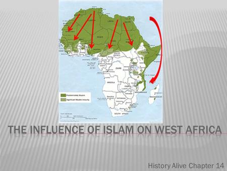 The Influence of Islam on West Africa