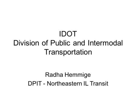 IDOT Division of Public and Intermodal Transportation