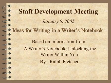 Ideas for Writing in a Writer’s Notebook