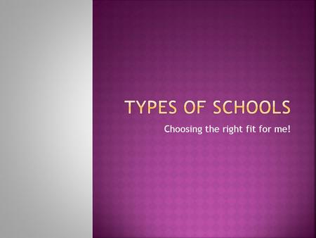 Choosing the right fit for me!.  Offer a broad base of courses in the liberal arts — literature, philosophy, history, languages, mathematics, humanities,