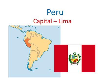 Peru Capital – Lima.