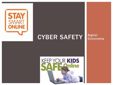 Digital Citizenship CYBER SAFETY. INTERNET SAFETY RULES FOR KIDS Here are 4 Tips for children when surfing the Internet 1.Do not talk to strangers 2.