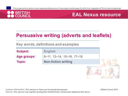 This project and its actions were made possible due to co-financing by the European Fund for the Integration of Third-Country Nationals Persuasive writing.