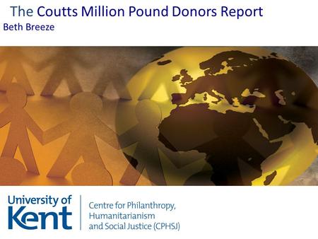 The Coutts Million Pound Donors Report Beth Breeze.