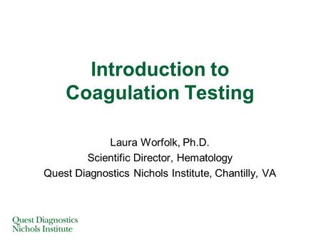 Introduction to Coagulation Testing