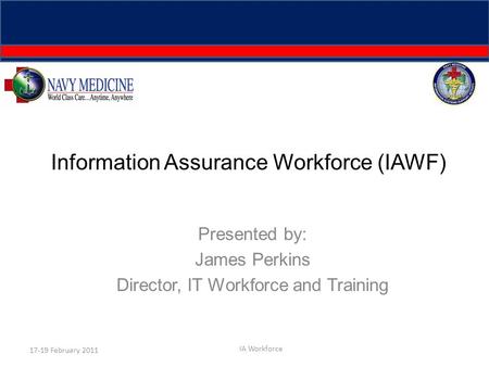 Information Assurance Workforce (IAWF)