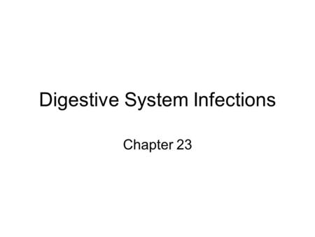 Digestive System Infections