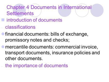 Chapter 4 Documents in International Settlements