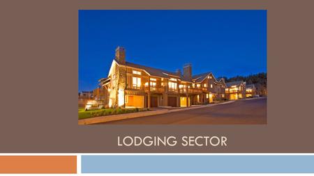 Lodging.