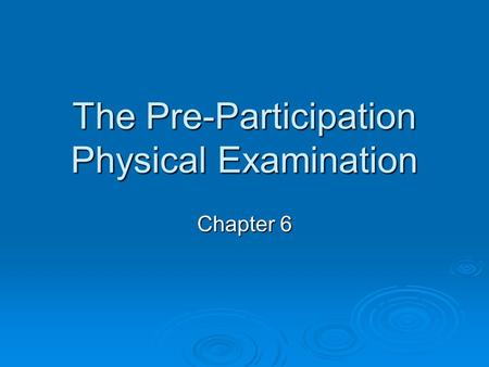 The Pre-Participation Physical Examination