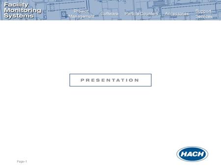 Page–1 Software Particle Counters Accessories SupportServicesProjectManagement.