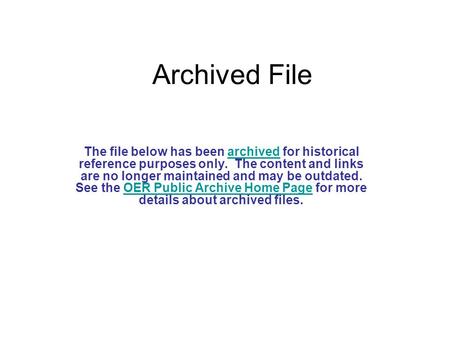 Archived File The file below has been archived for historical reference purposes only. The content and links are no longer maintained and may be outdated.