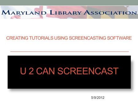 5/9/2012. Learning Outcome Each attendee will: Plan, produce, edit and publish a 2-3 minute instruction screencast on a topic of your choice using Camtasia.