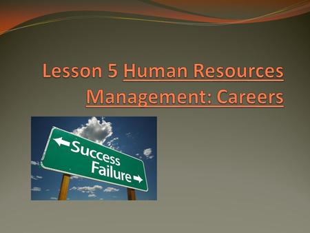 Task 1: Human Resources Management: Careers What is forgiveness? What can forgiveness look like? OBJECTIVES/PERFORMANCE EXPECTATIONS: Participants discuss.