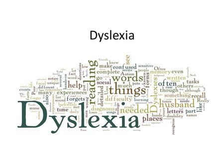 Dyslexia. Dyslexia Video  RM  RM.