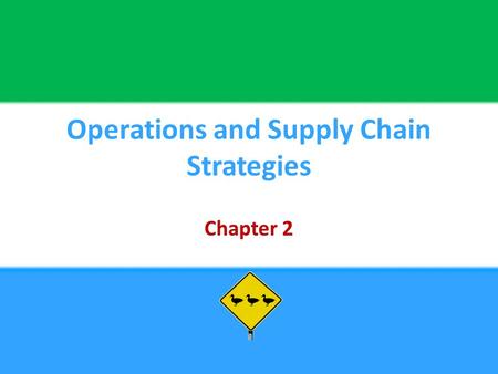 Operations and Supply Chain Strategies