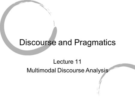 Discourse and Pragmatics