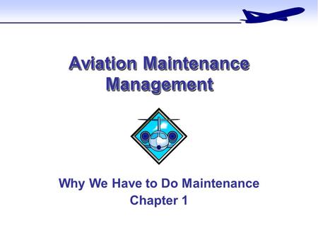 Aviation Maintenance Management