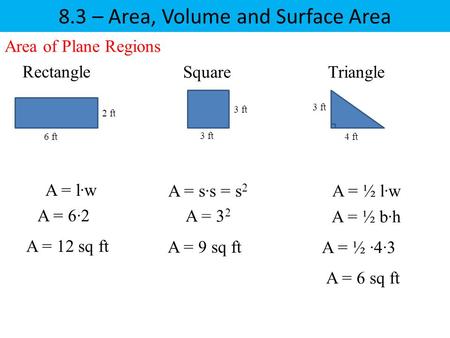 8.3 – Area, Volume and Surface Area