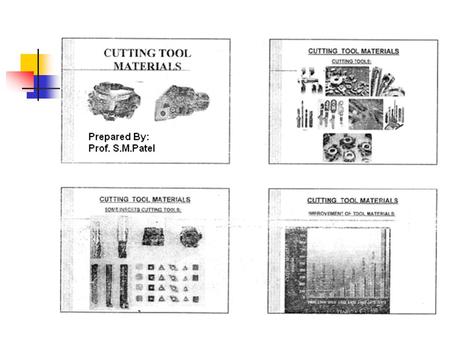 REASONS FOR DEVELOPMENT OF CUTTING TOOL