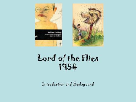 Lord of the Flies 1954 Introduction and Background.