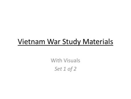 Vietnam War Study Materials